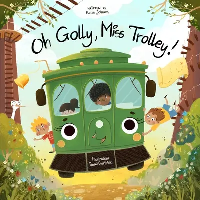 ¡Oh Golly, Miss Trolley! - Oh Golly, Miss Trolley!