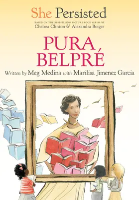 Ella Persistió Pura Belpr - She Persisted: Pura Belpr