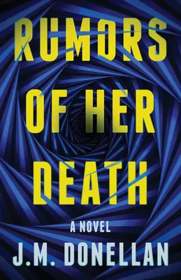 Rumores de su muerte - Rumors of Her Death