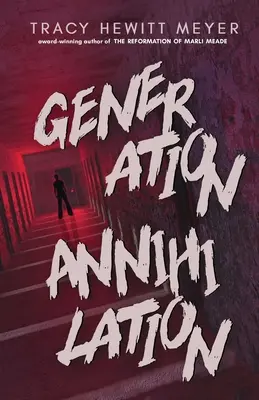 Aniquilación generacional - Generation Annihilation