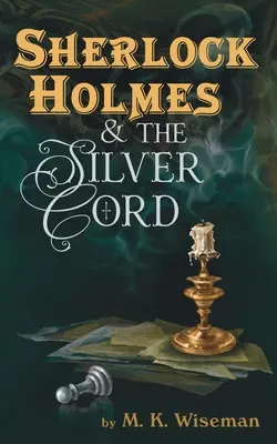 Sherlock Holmes y el cordón de plata - Sherlock Holmes & the Silver Cord