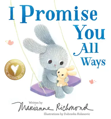 Te lo prometo todo - I Promise You All Ways