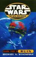 Star Wars: La Nueva Orden Jedi - Marea Oscura Ruina - Star Wars: The New Jedi Order - Dark Tide Ruin