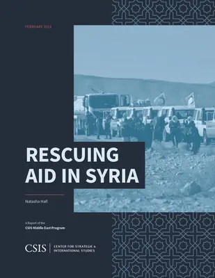 Rescate de la ayuda en Siria - Rescuing Aid in Syria