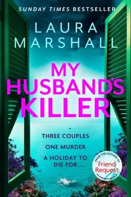 El asesino de mi marido: El emotivo y enrevesado nuevo misterio de la autora número 1 en ventas de Friend Request. - My Husband's Killer: The Emotional, Twisty New Mystery from the #1 Bestselling Author of Friend Request