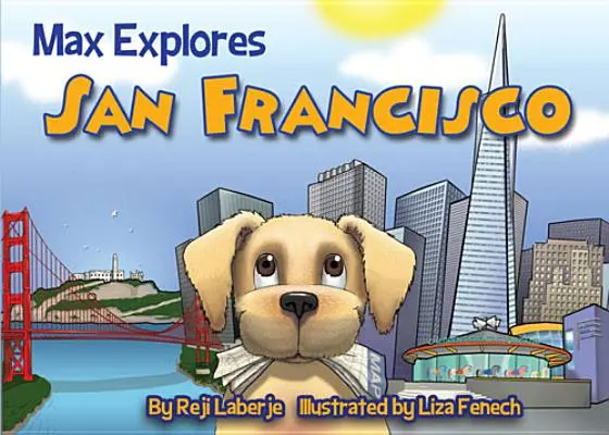 Max Explora San Francisco - Max Explores San Francisco