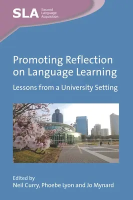 Fomentar la reflexión sobre el aprendizaje de idiomas: Lecciones desde un entorno universitario - Promoting Reflection on Language Learning: Lessons from a University Setting