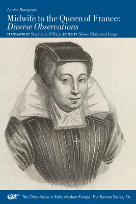 La comadrona de la reina de Francia: Observaciones diversas Volumen 56 - Midwife to the Queen of France: Diverse Observations Volume 56