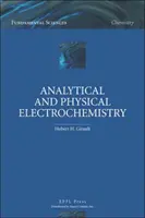 Electroquímica analítica y física (Girault Hubert H. (Lab of Electrochemistry Lausanne Switzerland)) - Analytical and Physical Electrochemistry (Girault Hubert H. (Lab of Electrochemistry Lausanne Switzerland))