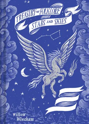 Tesoro del folclore: Estrellas y cielos - Treasury of Folklore: Stars and Skies