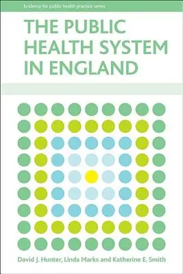 El Sistema de Salud Pública en Inglaterra - The Public Health System in England