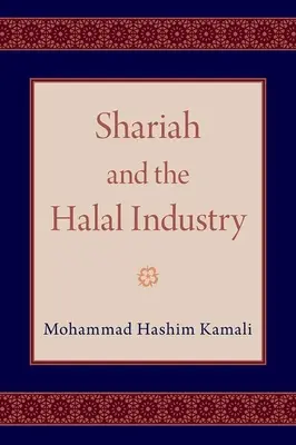 La sharia y la industria halal - Shariah and the Halal Industry