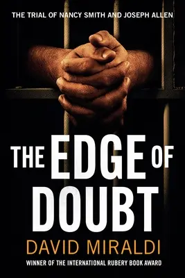 El filo de la duda: El juicio de Nancy Smith y Joseph Allen - The Edge of Doubt: The Trial of Nancy Smith and Joseph Allen