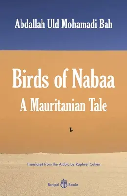 Aves de Nabaa: Un cuento mauritano - Birds of Nabaa: A Mauritanian Tale