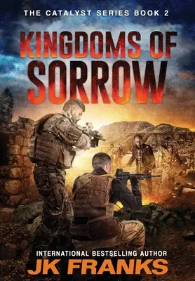 Reinos de dolor: Catalizador Libro 2 - Kingdoms of Sorrow: Catalyst Book 2