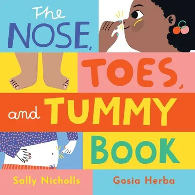 El libro de la nariz, los pies y la barriga - The Nose, Toes, and Tummy Book