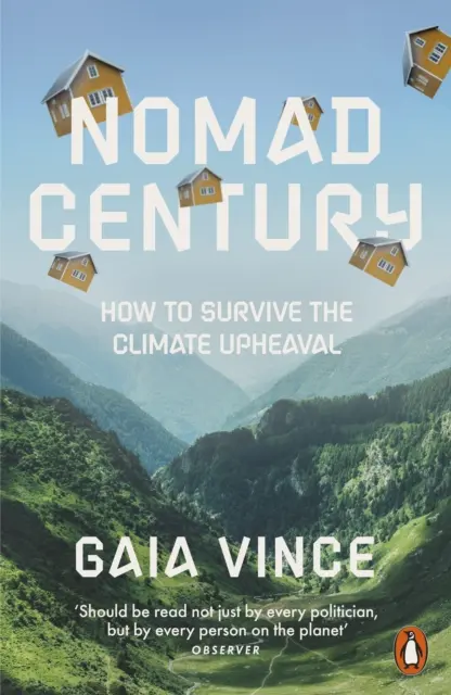 El siglo nómada: cómo sobrevivir al cambio climático - Nomad Century - How to Survive the Climate Upheaval