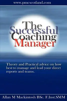El entrenador de éxito - The Successful Coaching Manager