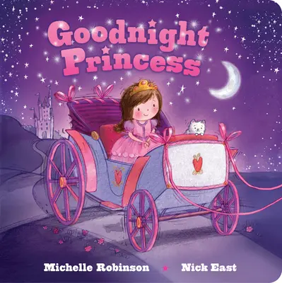 Buenas noches, princesa: El libro perfecto para antes de dormir - Goodnight Princess: The Perfect Bedtime Book!