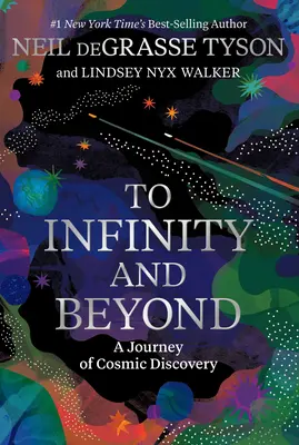 Hasta el infinito y más allá: Un viaje de descubrimiento cósmico - To Infinity and Beyond: A Journey of Cosmic Discovery