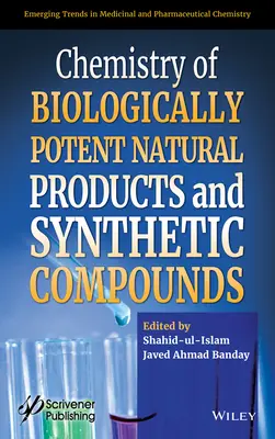 Química de productos naturales y compuestos sintéticos biológicamente potentes - Chemistry of Biologically Potent Natural Products and Synthetic Compounds