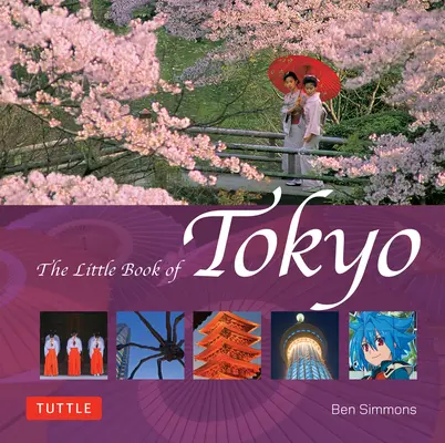 El pequeño libro de Tokio - The Little Book of Tokyo