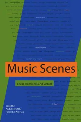 Escenarios musicales: Local, translocal y virtual - Music Scenes: Local, Translocal, and Virtual