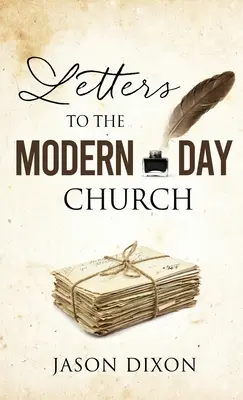 Cartas a la Iglesia Moderna - Letters To The Modern Day Church