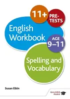 Cuaderno de ortografía y vocabulario Edad 9-11 - Spelling & Vocabulary Workbook Age 9-11