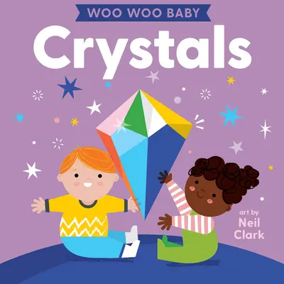 Woo Woo Baby Crystals - Woo Woo Baby: Crystals