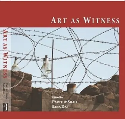 El arte como testigo - Art as Witness