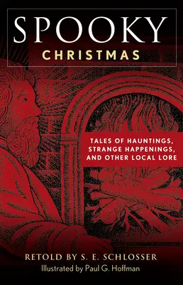 Navidades espeluznantes: Y otras fiestas embrujadas - Spooky Christmas: And Other Haunted Holidays