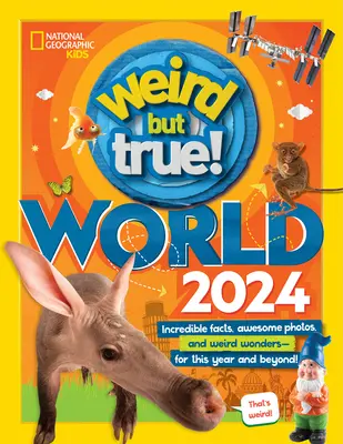 Raro pero cierto Mundo 2024 - Weird But True World 2024