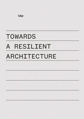 Hacia una arquitectura resistente: M - Towards a Resilient Architecture: M