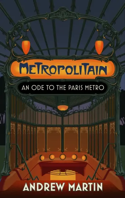 Metropolitain - Una oda al metro de París - Metropolitain - An Ode to the Paris Metro