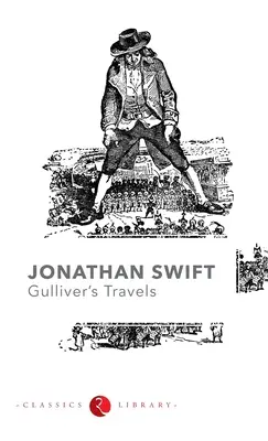 El Viaje de Gulliver por Jonathan Swift - Gulliver's Travel by Jonathan Swift