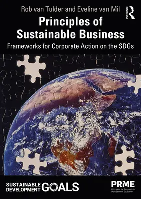 Principios de empresa sostenible: Marcos para la acción empresarial en los ODS - Principles of Sustainable Business: Frameworks for Corporate Action on the Sdgs