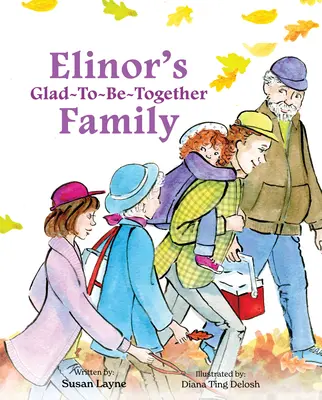 La alegre familia de Elinor - Elinor's Glad-To-Be-Together Family