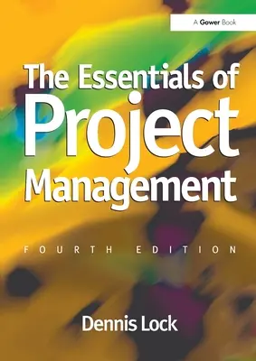 Lo esencial de la gestión de proyectos - The Essentials of Project Management