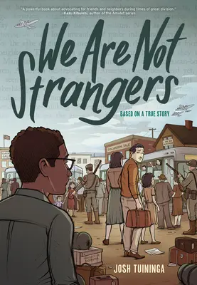 No somos extraños - We Are Not Strangers