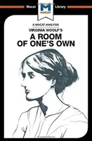 Análisis de «Una habitación propia» de Virginia Woolf - An Analysis of Virginia Woolf's a Room of One's Own