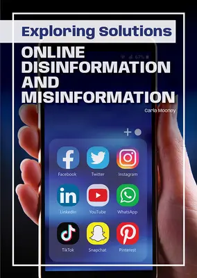 Explorando soluciones: Desinformación y desinformación en Internet - Exploring Solutions: Online Disinformation and Misinformation