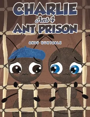 Charlie Ant 4: La prisión de las hormigas - Charlie Ant 4: Ant Prison