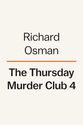 El último diablo en morir: un misterio del Club de los Asesinatos de los Jueves - The Last Devil to Die: A Thursday Murder Club Mystery