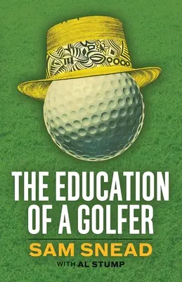 La educación de un golfista - The Education of a Golfer