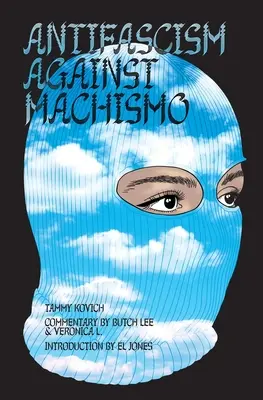 Antifascismo contra el machismo - Antifascism Against Machismo