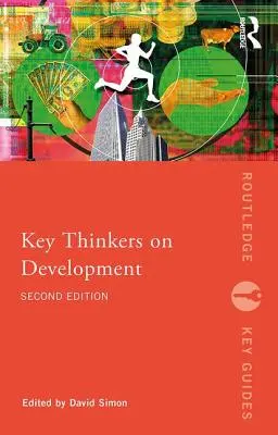 Pensadores clave del desarrollo - Key Thinkers on Development