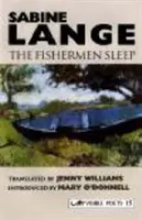 Los Pescadores Duermen - Fishermen Sleep