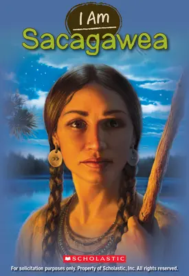 Yo soy Sacagawea (Yo soy nº 1) - I Am Sacagawea (I Am #1)