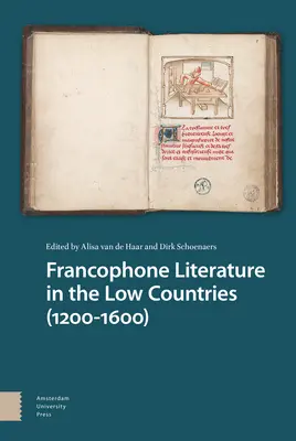 Literatura francófona en los Países Bajos (1200-1600) - Francophone Literature in the Low Countries (1200-1600)